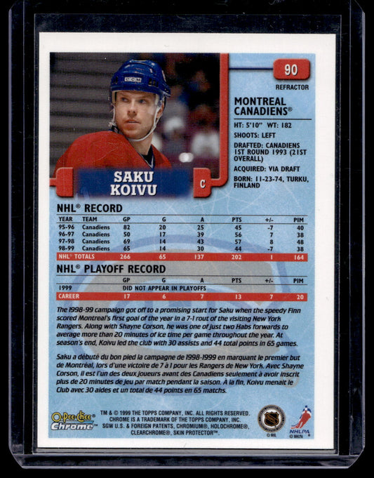 1999-00 O-Pee-Chee Chrome - Refractor - Saku Koivu #90