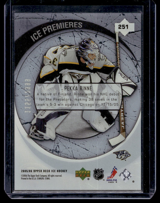 2005-06 Upper Deck Ice - Ice Premieres - Pekka Rinne #251 /2999 RC
