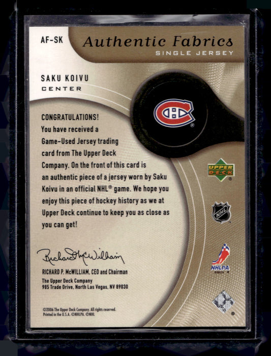 2005-06 Upper Deck SP Game Used Edition - Authentic Fabrics - Gold - Saku Koivu #AF-SK /100