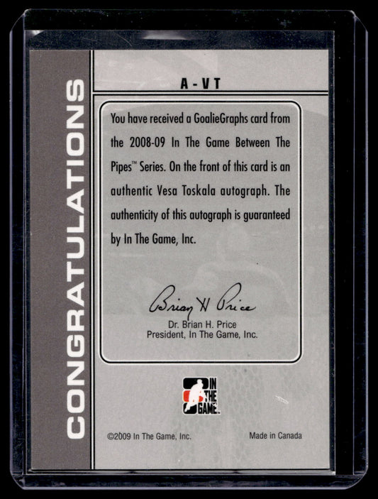 2008-09 In the Game Between the Pipes - Autographs - Vesa Toskala #A-VT