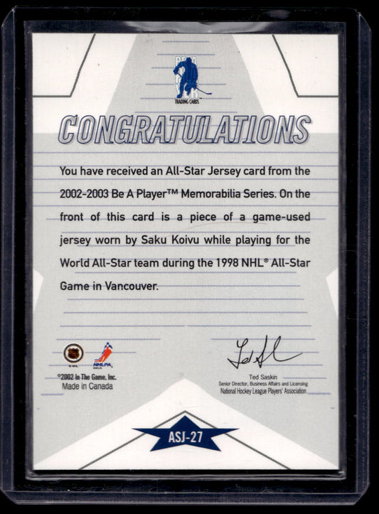 2002-03 In the Game Be A Player Memorabilia - All-Star Jerseys - Saku Koivu #ASJ-27