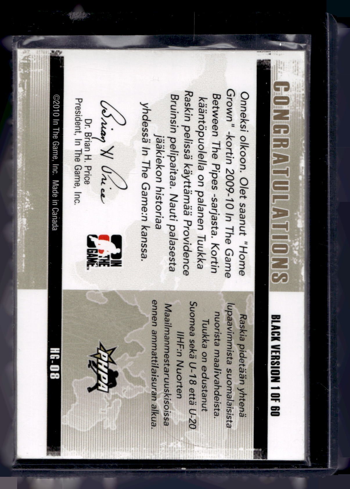 2009-10 In the Game Between the Pipes - Home Grown - Black - Tuukka Rask #HG-08 /60
