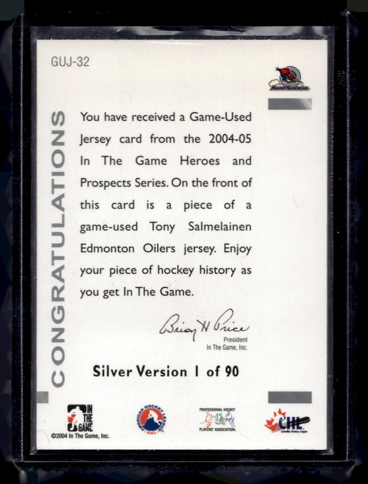2004-05 In the Game Heroes and Prospects - Game-Used Jersey - Silver - Tony Salmelainen #GUJ-32 /90