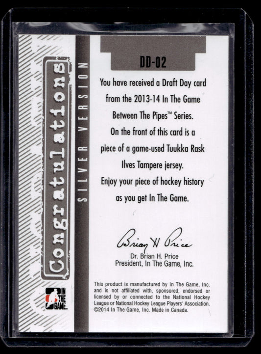 2013-14 In the Game Between the Pipes - Draft Day - Silver - Tuukka Rask  #DD-02 /90