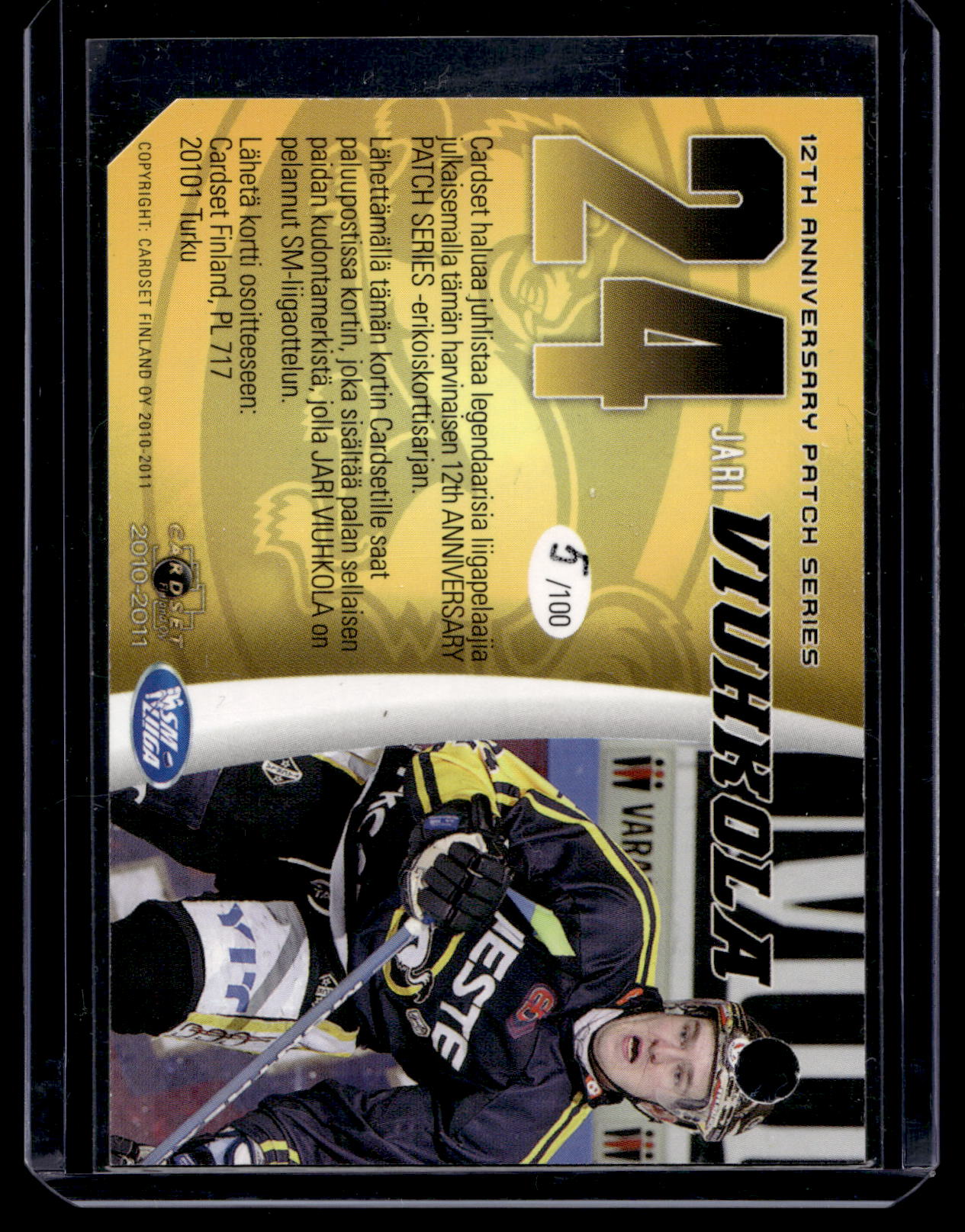 2010-11 Cardset Finland - 12th Anniversary Patch - Jari Viuhkola /100