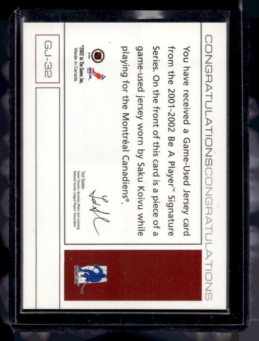 2001-02 In the Game Be A Player Signature Series - Game-Used Jersey - Saku Koivu #GJ-32