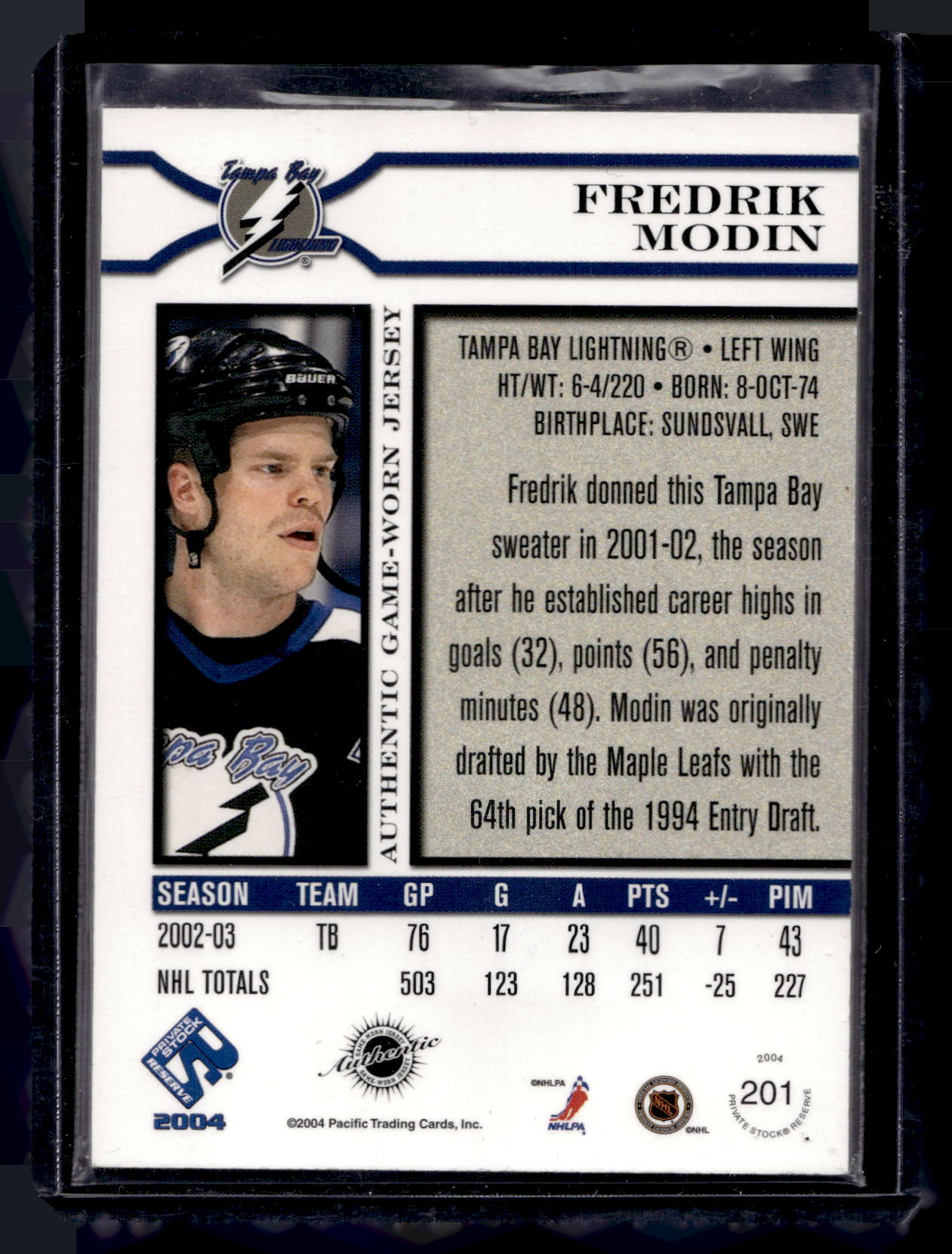 2003-04 Pacific Private Stock Reserve - Patch - Fredrik Modin #201 /420