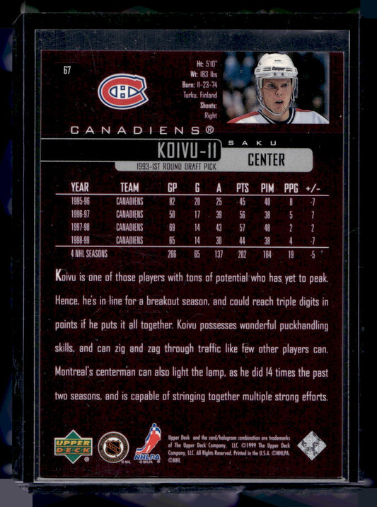 1999-00 Upper Deck - UD Exclusives - Saku Koivu #67 /100