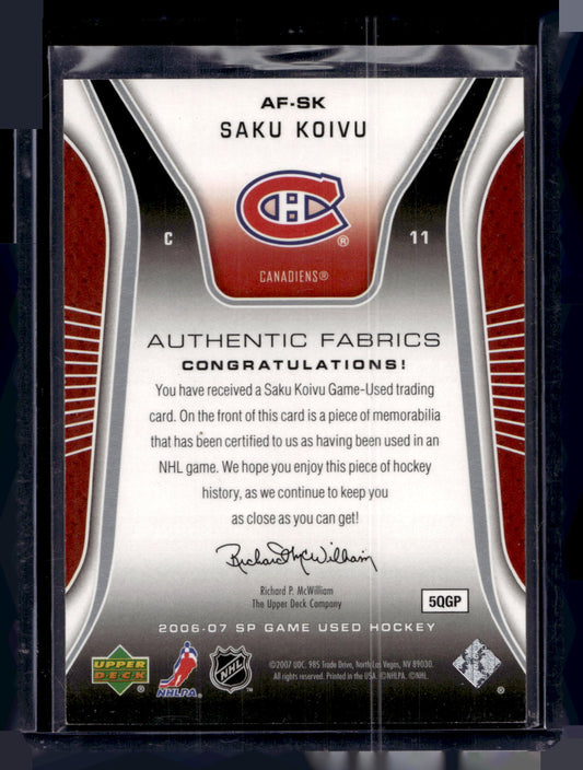 2006-07 Upper Deck SP Game Used Edition - Authentic Fabrics - Jersey - Saku Koivu #AF-SK