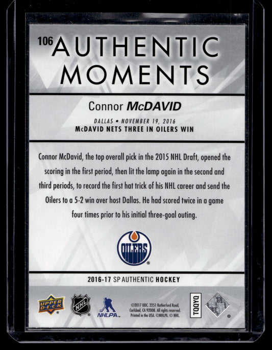 2016-17 Upper Deck SP Authentic - Authentic Moments - Connor McDavid #106