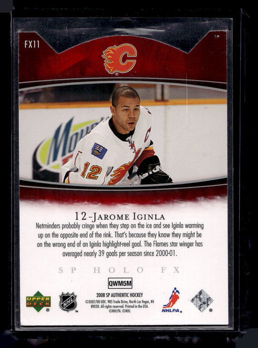 2007-08 Upper Deck SP Authentic - Holo FX - Die-Cut - Jarome Iginla #FX11