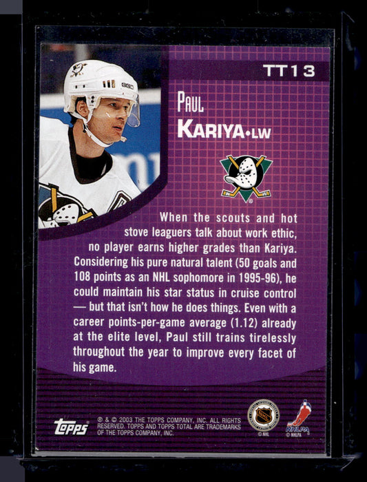 2002-03 Topps Total - Total Topps - Paul Kariya #TT13