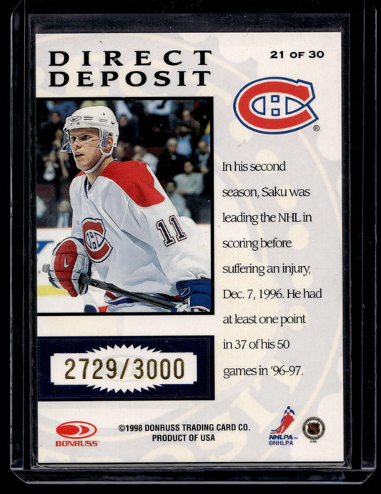 1997-98 Donruss Priority - Direct Deposit - Saku Koivu #21 /3000