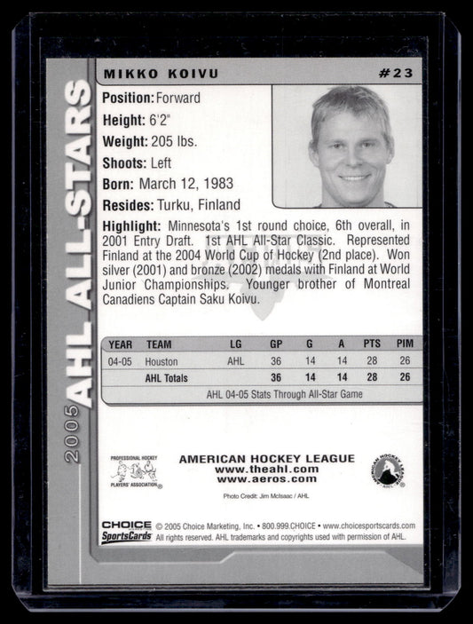 2004-05 Choice AHL All-Stars - Mikko Koivu #23 PRC