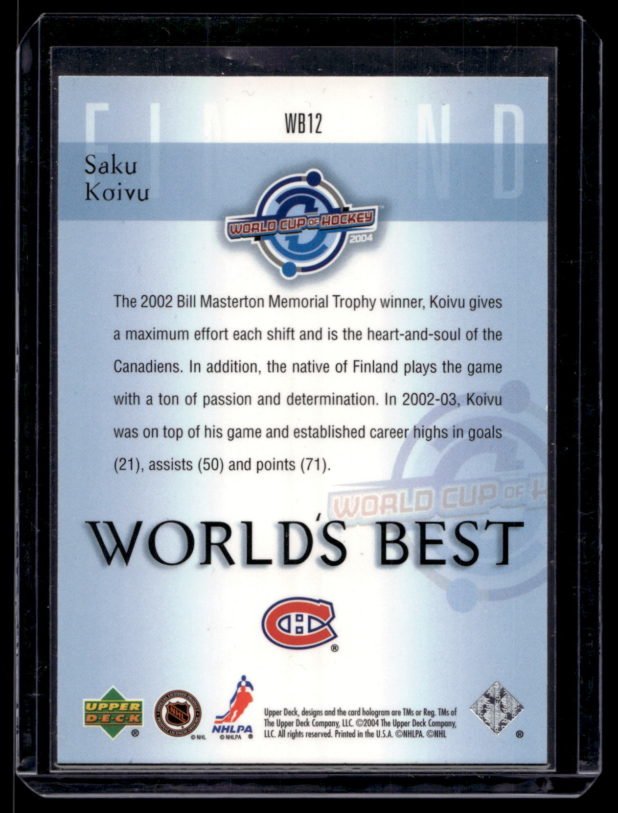 2004-05 Upper Deck - World's Best - Saku Koivu #WB12