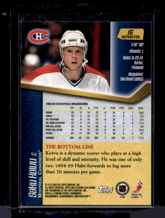 1999-00 Topps Stadium Club - Chrome - Refractor - Saku Koivu #16