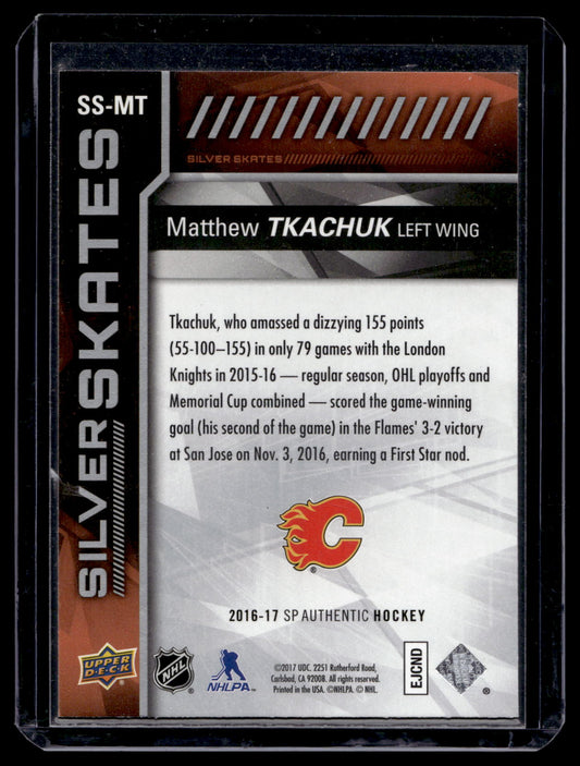 2016-17 Upper Deck SP Authentic - Silver Skates - Matthew Tkachuk #SS-MT RY