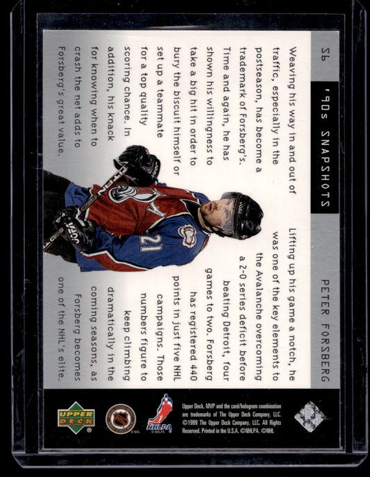 1999-00 Upper Deck MVP - 90's Snapshots - Peter Forsberg #S6