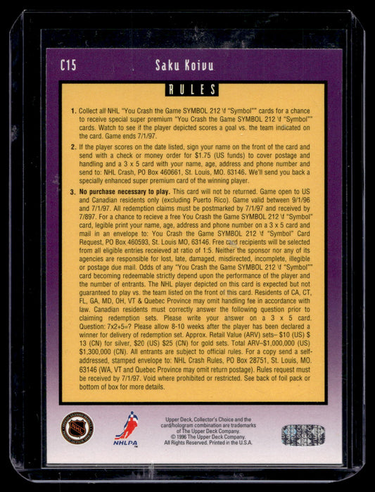 1996-97 Upper Deck Collector's Choice - You Crash the Game - Saku Koivu vs. Los Angeles #C15