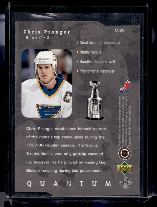 1998-99 Upper Deck - Lord Stanley's Heroes - Die-Cut Quantum - Chris Pronger #LS20 /2000