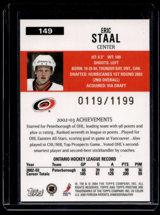 2003-04 Topps Pristine - Eric Staal #149 /1199 RC