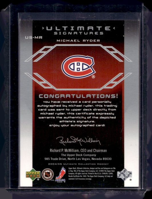 2004-05 Ultimate Collection - Ultimate Signatures - Michael Ryder #US-MR