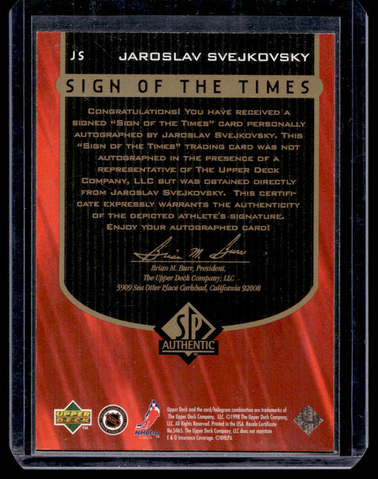 1997-98 Upper Deck SP Authentic - Sign of the Times - Jaroslav Svejkovsky #JS RY