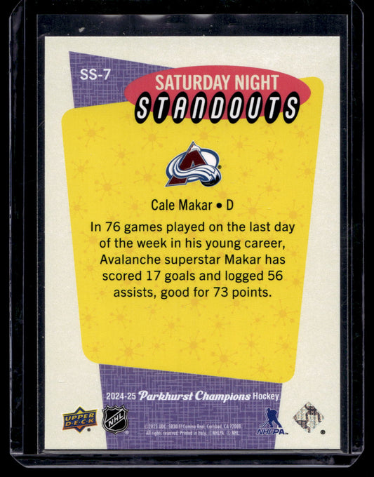 2024-25 Upper Deck Parkhurst Champions - Saturday Night Standouts - Cale Makar #SS-7