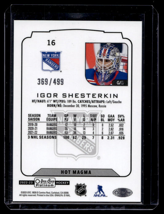2022-23 O-Pee-Chee Platinum - Hot Magma - Igor Shesterkin #16 /499