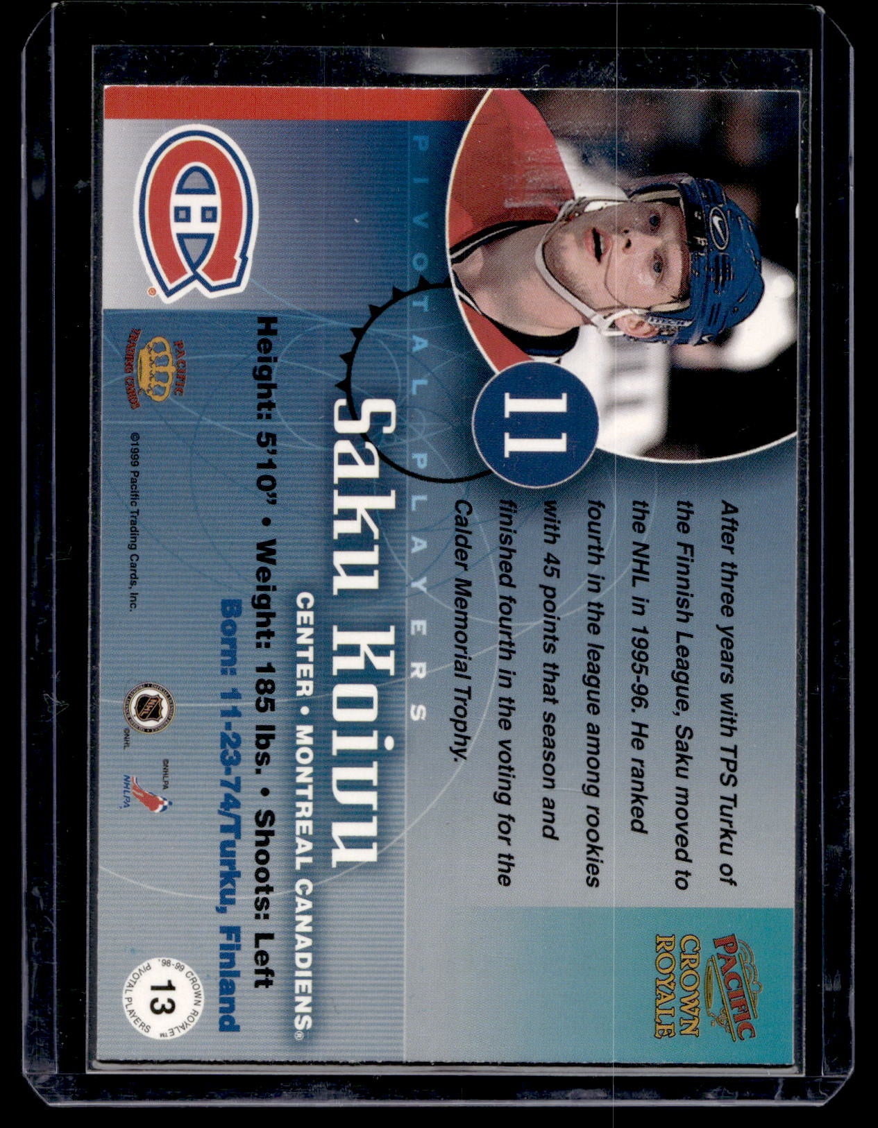 1998-99 Pacific Crown Royale - Pivotal Players - Saku Koivu #13