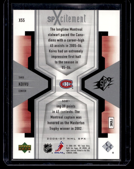 2006-07 Upper Deck SPx - SPXcitement - Spectrum - Saku Koivu #X55 /99