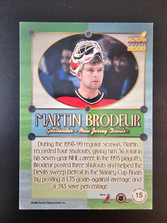 1999-00 Pacific Aurora - Championship Fever Autograph - Martin Brodeur #15 /197