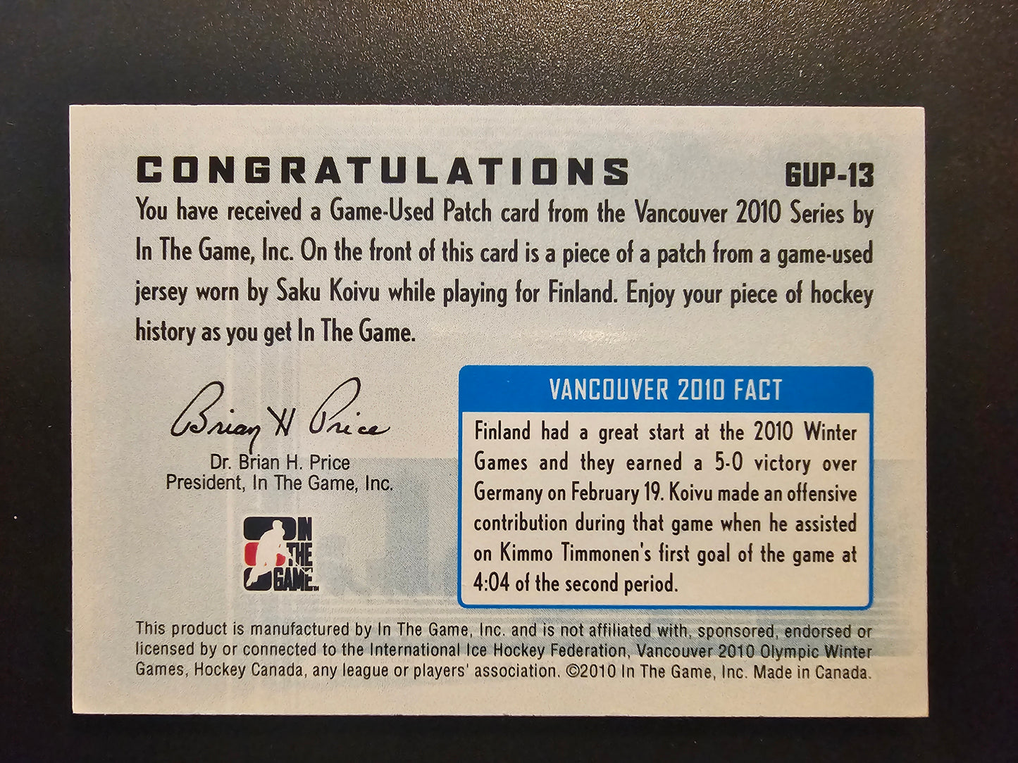2009-10 In the Game Vancouver 2010 - Game-Used Patch - Saku Koivu #GUP-13 PR10