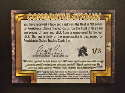 2017-18 President's Choice Best in Net - Tape Job - Ed Belfour #TJ-9 /3