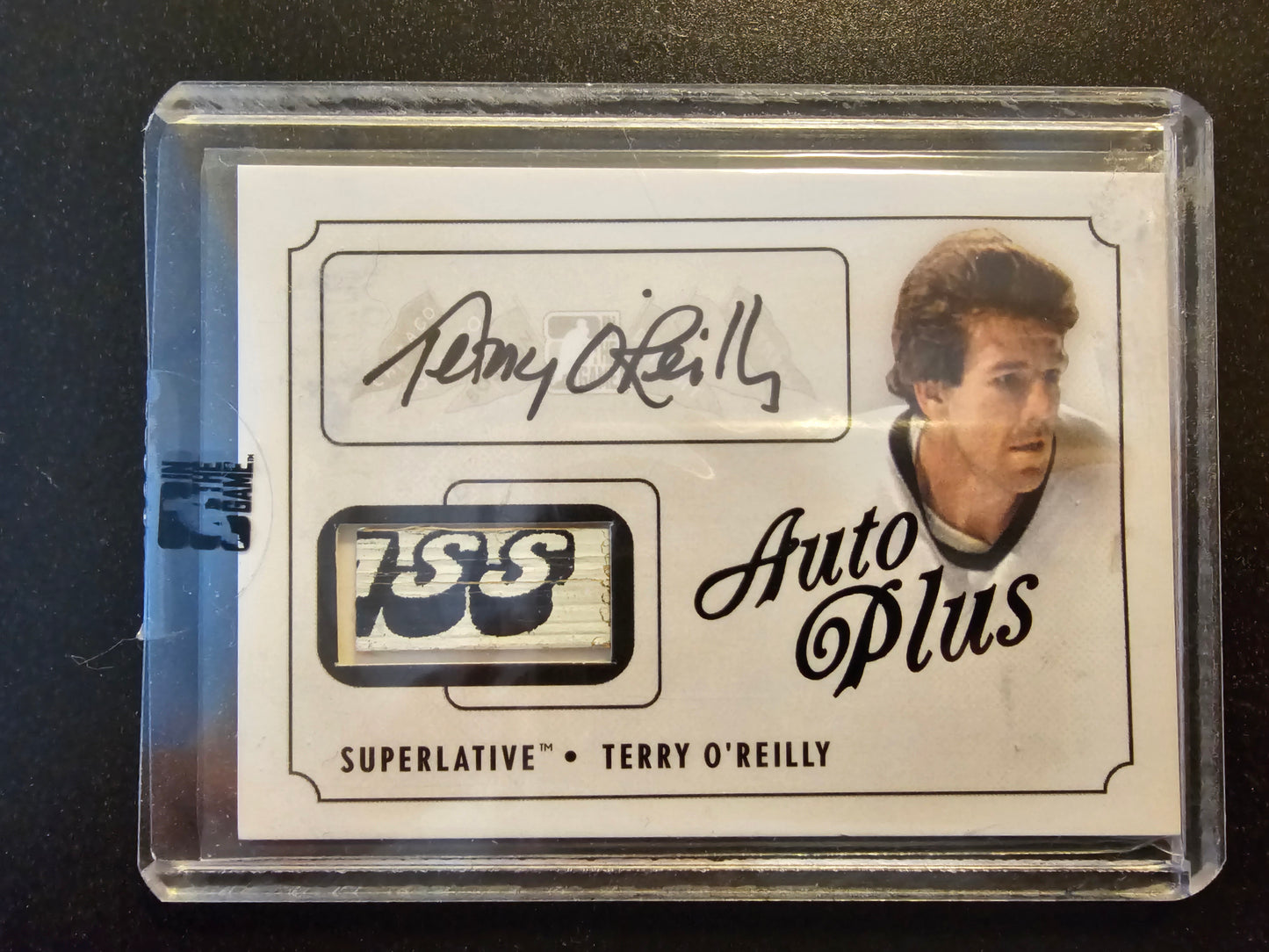 2013 In the Game Superlative The First Six - Superlative Auto Plus - Terry O'Reilly #AP-TO