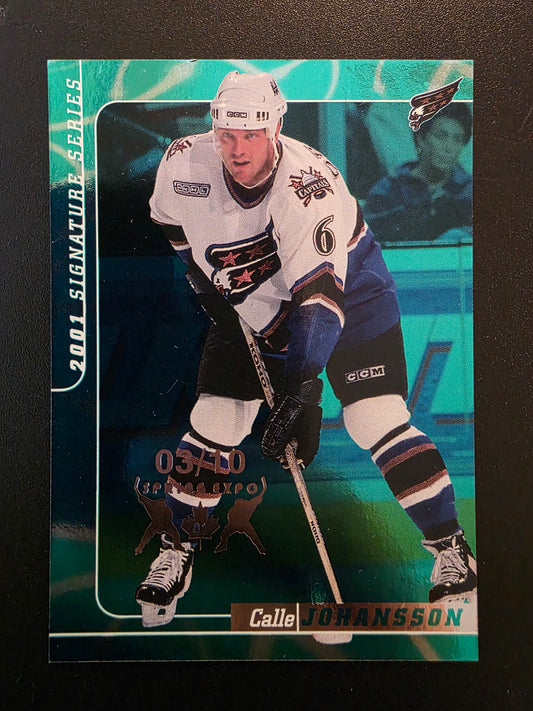 2000-01 In the Game Be A Player Signature Series - Emerald Toronto Spring Expo - Calle Johansson #94 /10