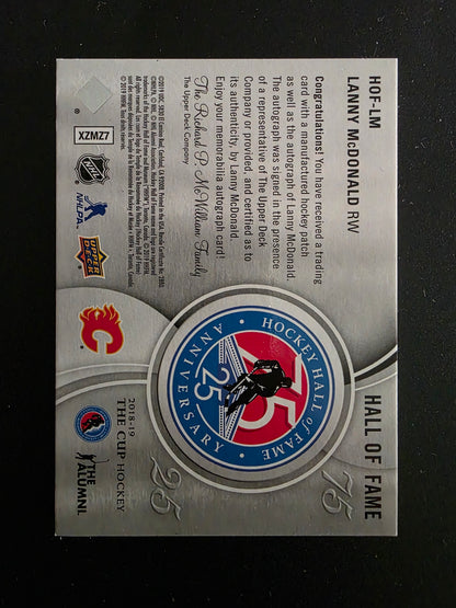2018-19 Upper Deck The Cup - Hockey Hall of Fame Anniversary 75/25 Manufactured Patch - Autographs - Lanny McDonald #HOF-LM