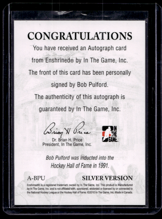2010-11 In the Game Enshrined - Autographs - Silver - Bob Pulford #A-BPU