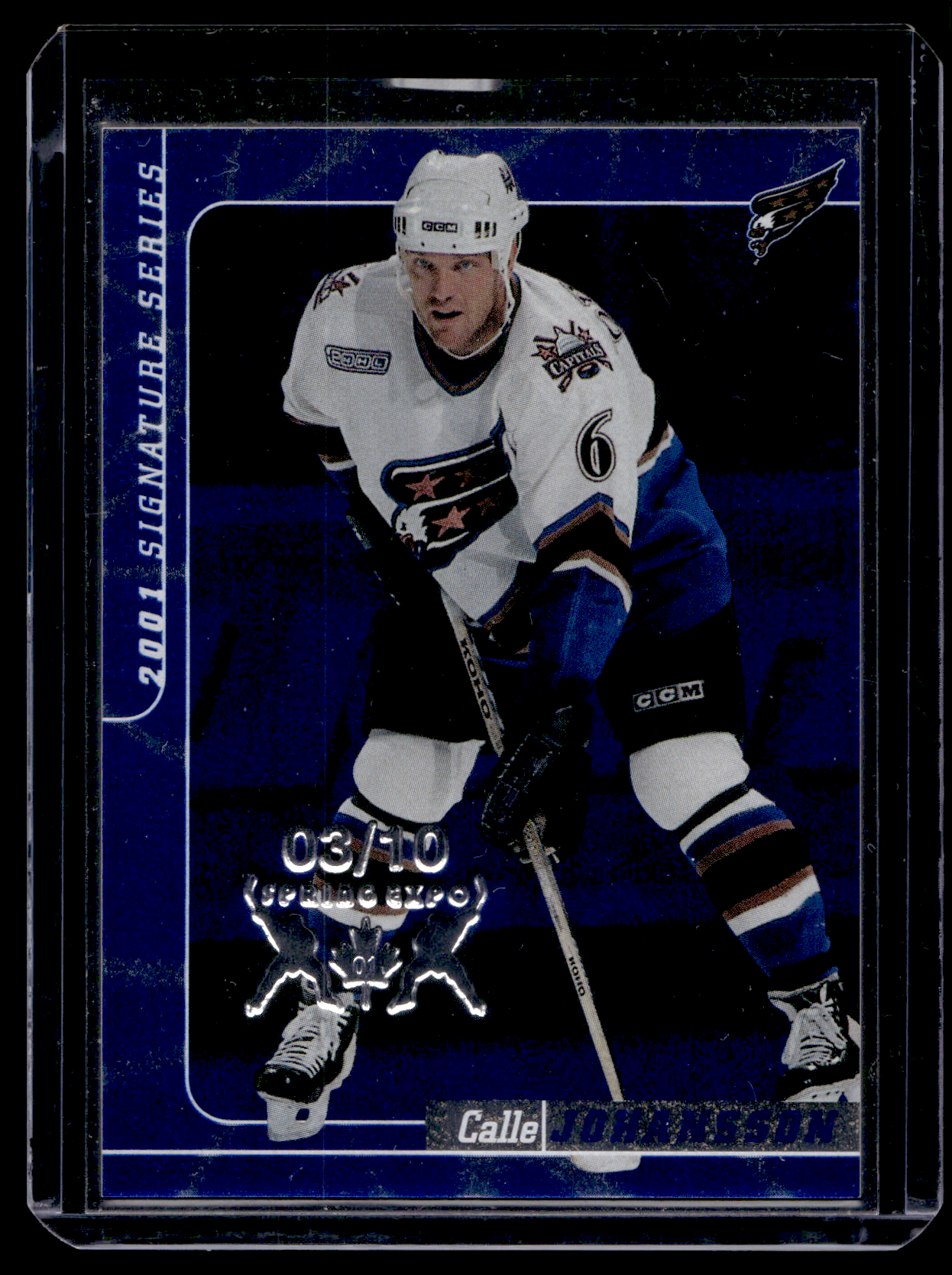 2000-01 In the Game Be A Player Signature Series - Sapphire Toronto Spring Expo - Calle Johansson #94 /10
