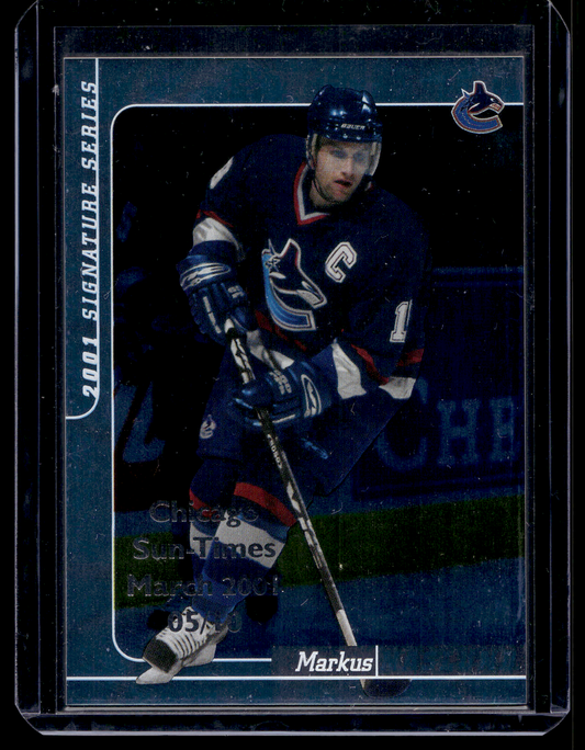 2000-01 In the Game Be A Player Signature Series - Chicago Sun-Times - Markus Naslund #247 /10