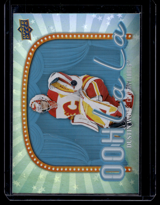 2024-25 Upper Deck Series 2 - Ooh La La - Dustin Wolf #OLL-15