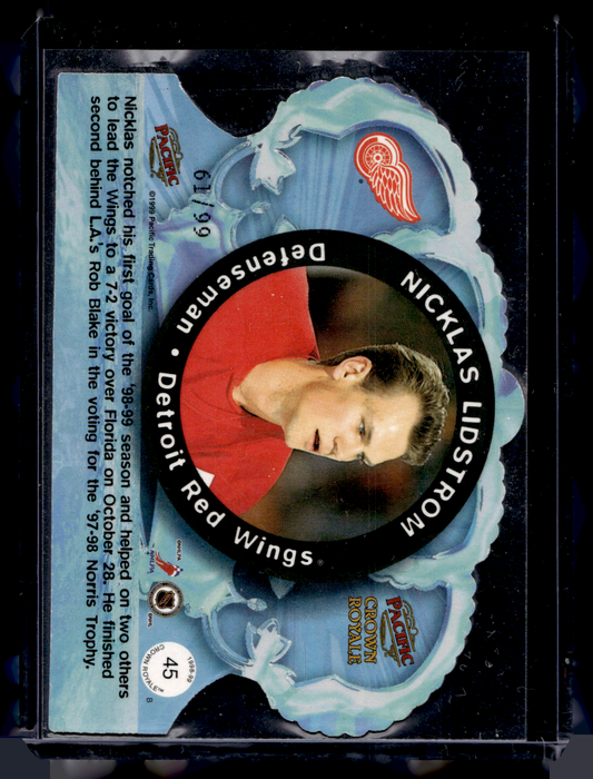 1998-99 Pacific Crown Royale - Limited - Nicklas Lidstrom #45 /99