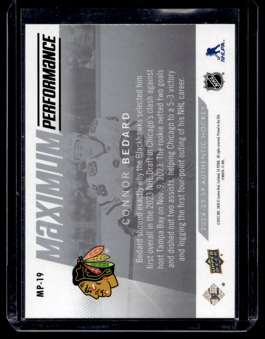 2024-25 Upper Deck SP Authentic - Maximum Performance - Connor Bedard #MP-19