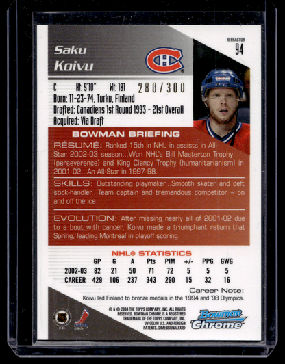 2003-04 Bowman Chrome Draft Picks &amp; Prospects - X-Fractor - Saku Koivu #94 /150