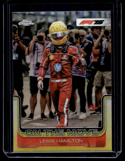 2025 Topps Chrome Formula 1 - Refractor - F1 On The Move - Lewis Hamilton #191