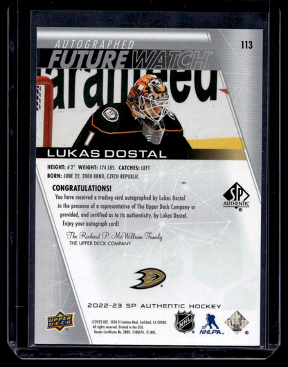 2022-23 Upper Deck SP Authentic -  Autographed Future Watch - Lukas Dostal  #113 /999 RC