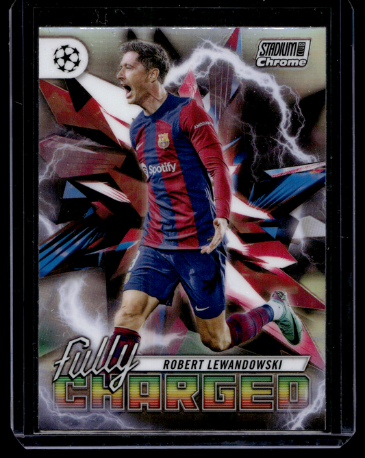 2023-24 Topps Stadium Club Chrome UCL - Fully Charged - Robert Lewandowski #FC-RL