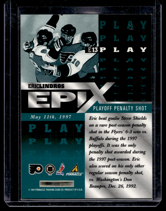 1997-98 Pinnacle - Epix - Emerald Play - Eric Lindros #E13