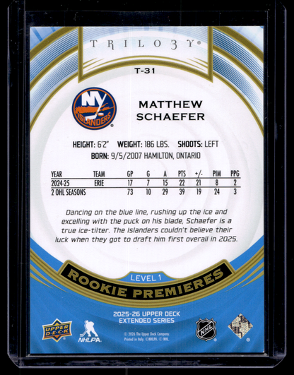 2025-26 Upper Deck Extended Series - Trilogy Rookie Premieres - Matthew Schaefer #T-31 /999 RY