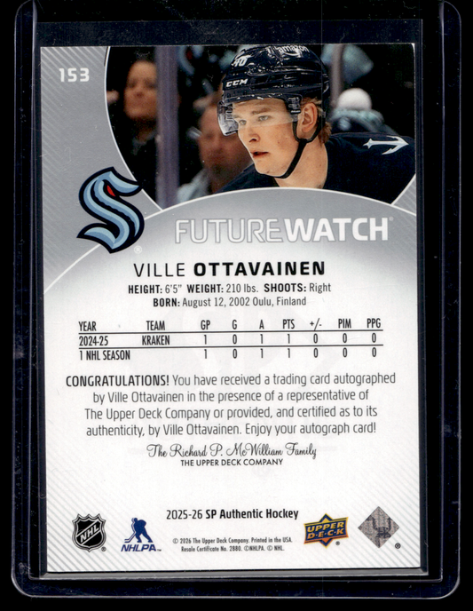 2025-26 Upper Deck SP Authentic - Autographed Future Watch - Ville Ottavainen #153 /999 RC